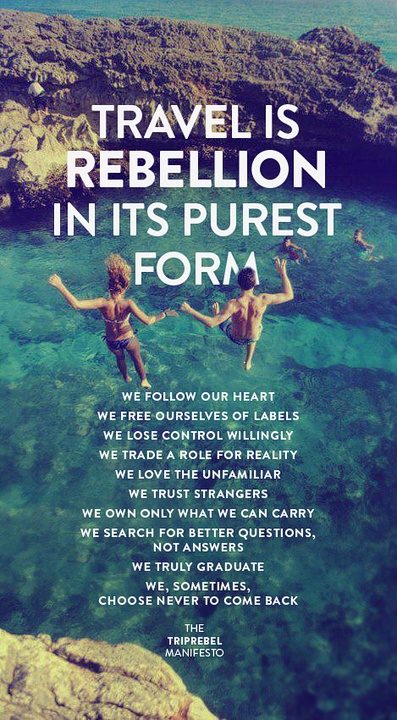 travel-is-rebellion-in-its-purest-form-travel-quote