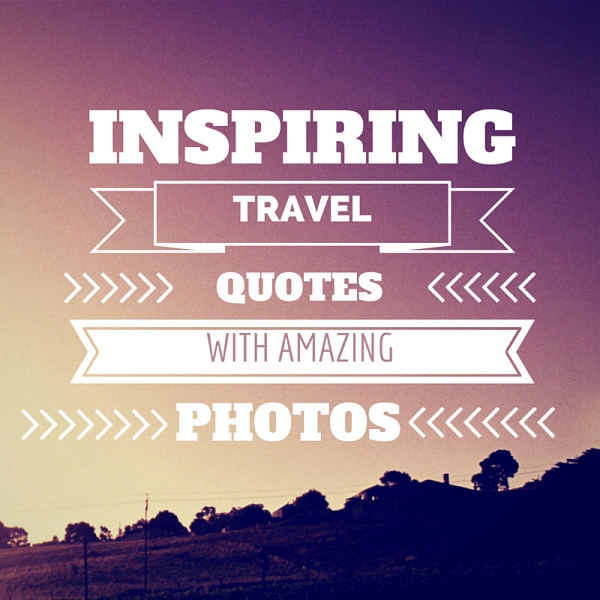 inspiring-travel-quotes-with-amazing-photos-journey-insider