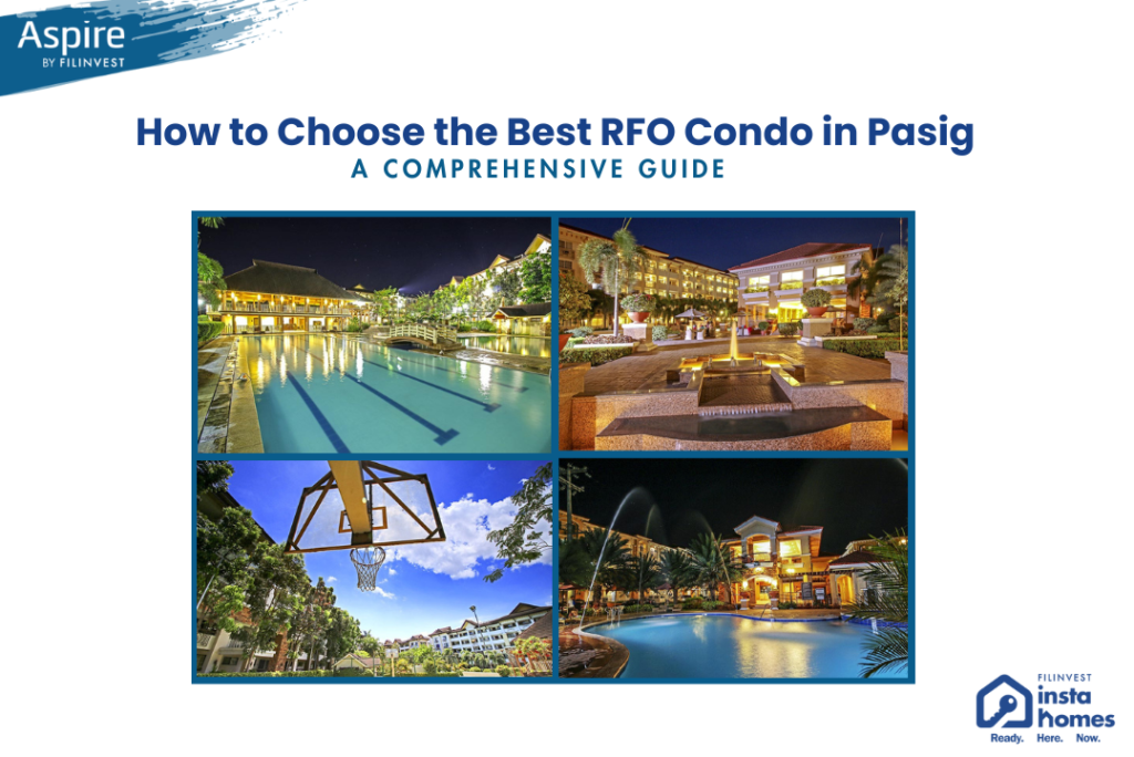 How to Choose the Best RFO Condo in Pasig: A Comprehensive Guide ...